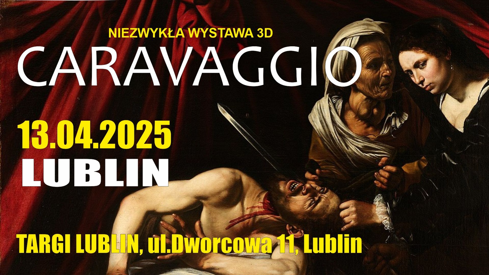 Caravaggio w 3D. Wyjątkowa wystawa w Lublinie