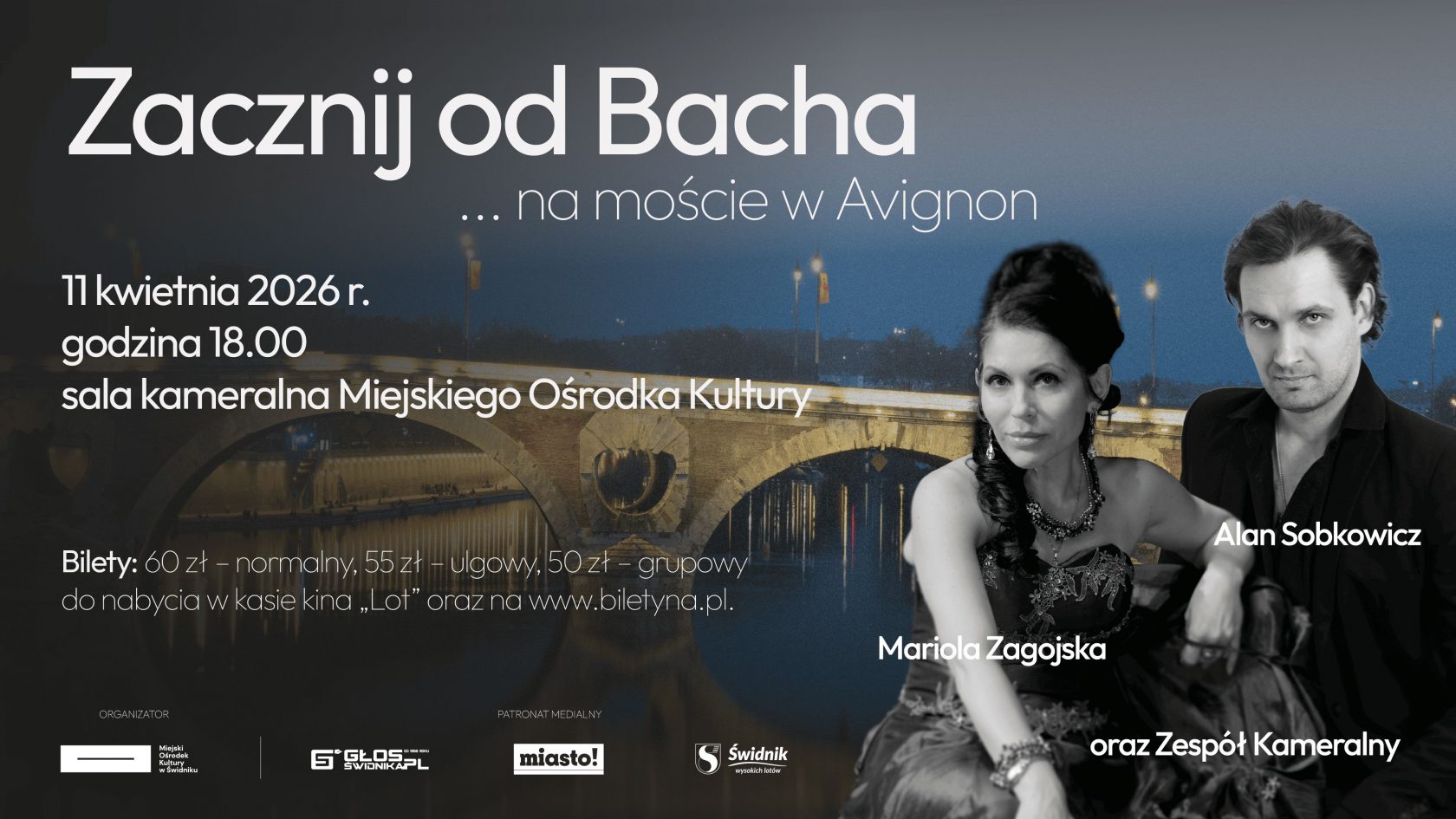 Zacznij od Bacha… na Moście w Avignon. Wyjątkowy koncert w Świdniku